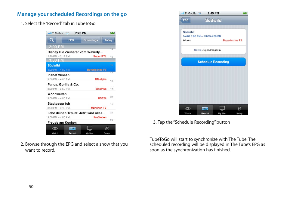 Manage your scheduled recordings on the go 50 | equinux The Tube 2.11.4 User Manual | Page 50 / 58