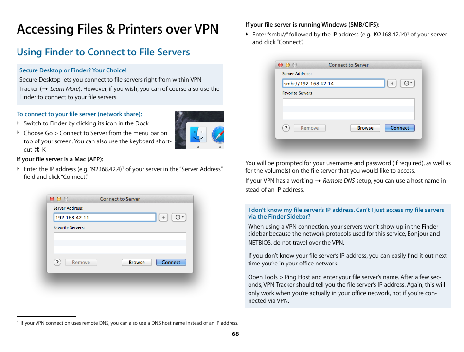 Accessing files & printers over vpn, Accessing files, printers and databases has mor, Accessing files, printers and databases | Using finder to connect to file servers | equinux VPN Tracker 8.1.1 User Manual | Page 68 / 83
