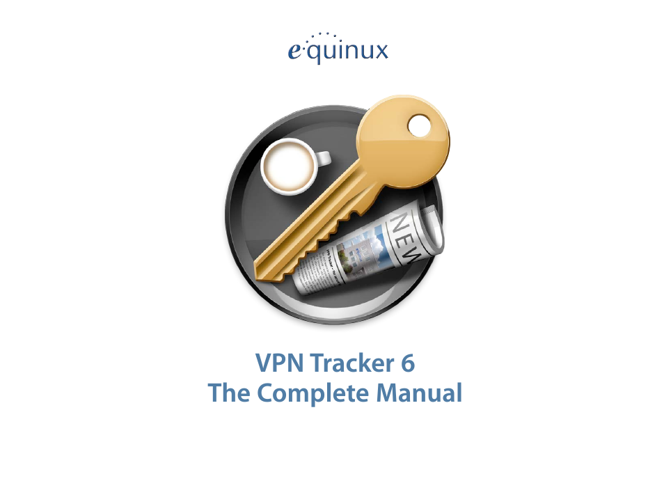 equinux VPN Tracker 6.4.6 User Manual | 78 pages