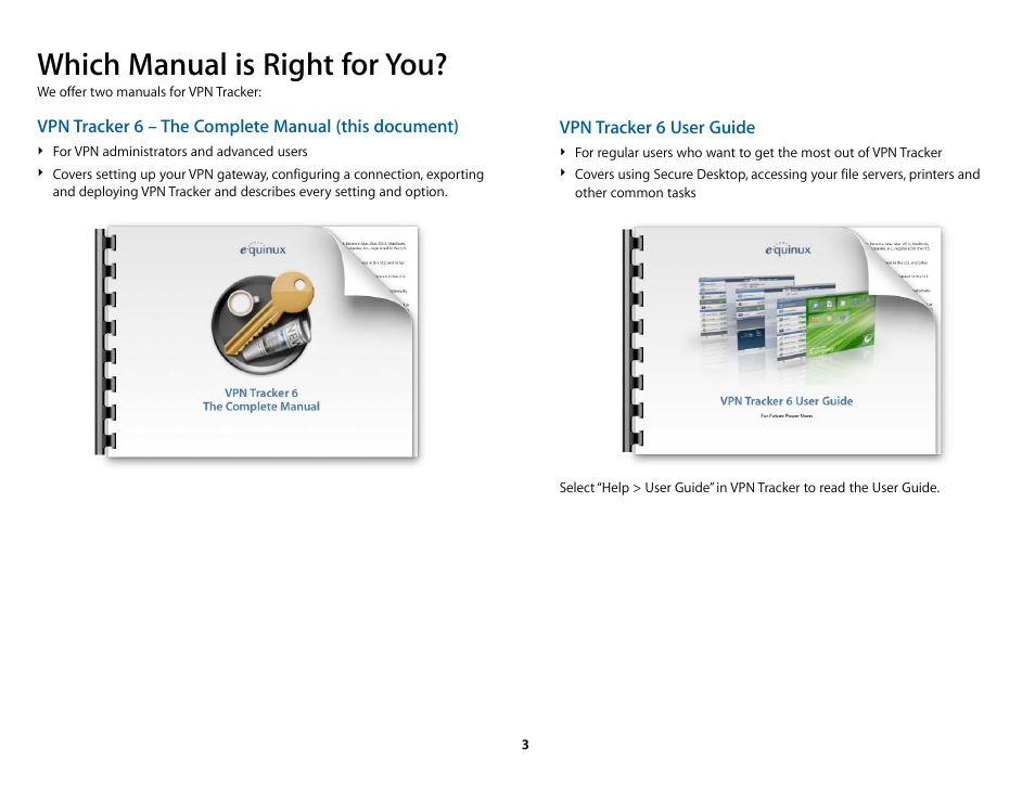 Which manual is right for you | equinux VPN Tracker 6.4.6 User Manual | Page 3 / 78
