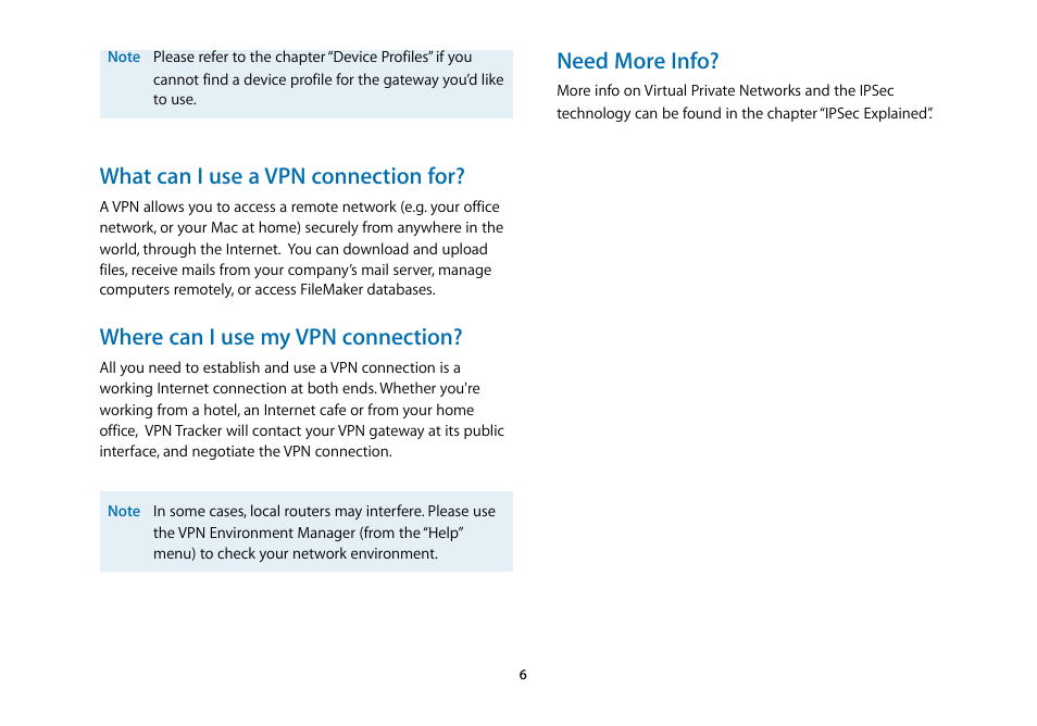 What can i use a vpn connection for, Where can i use my vpn connection, Need more info | equinux VPN Tracker 5.4.4 User Manual | Page 6 / 47