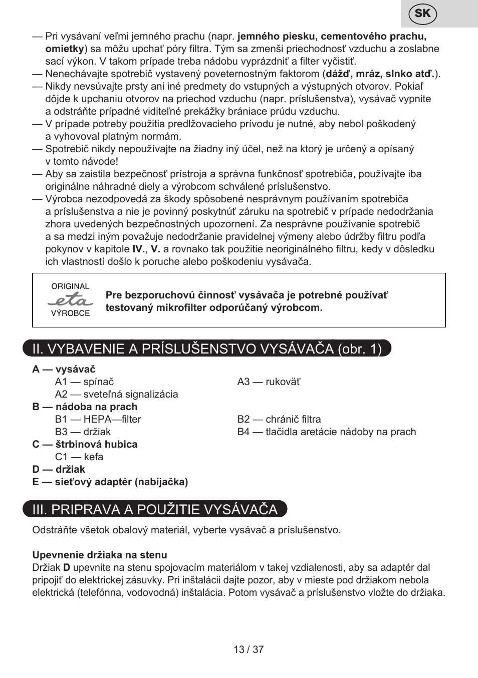 Ii. vybavenie a príslušenstvo vysávača (obr. 1), Iii. priprava a použitie vysávača | ETA Carsha User Manual | Page 13 / 40