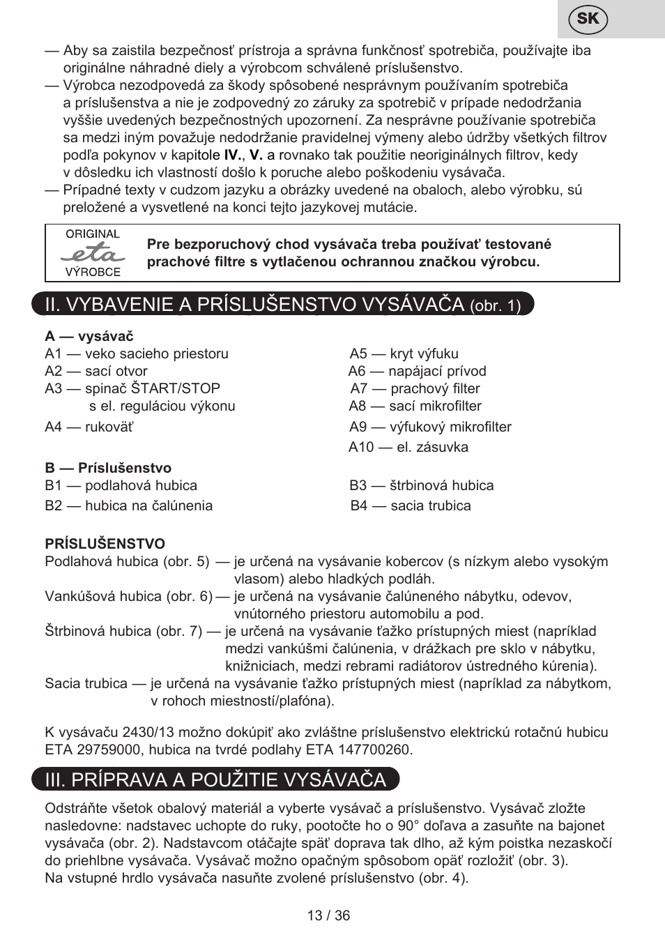 Ii. vybavenie a príslušenstvo vysávača, Iii. príprava a použitie vysávača | ETA Sting User Manual | Page 13 / 40