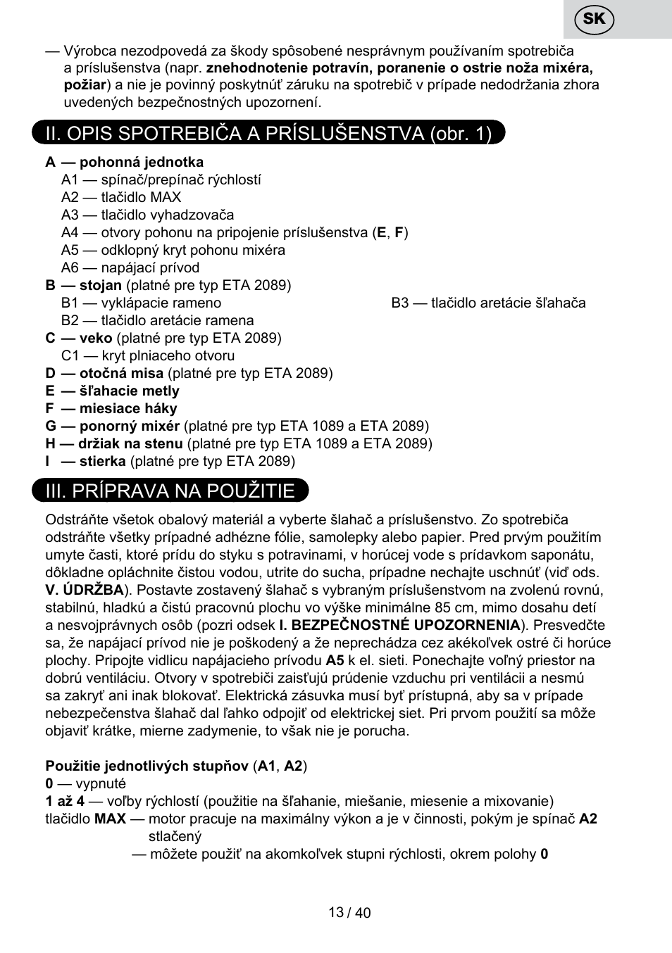 Ii. opis spotrebiča a príslušenstva (obr. 1), Iii. príprava na použitie | ETA Cuore User Manual | Page 13 / 44