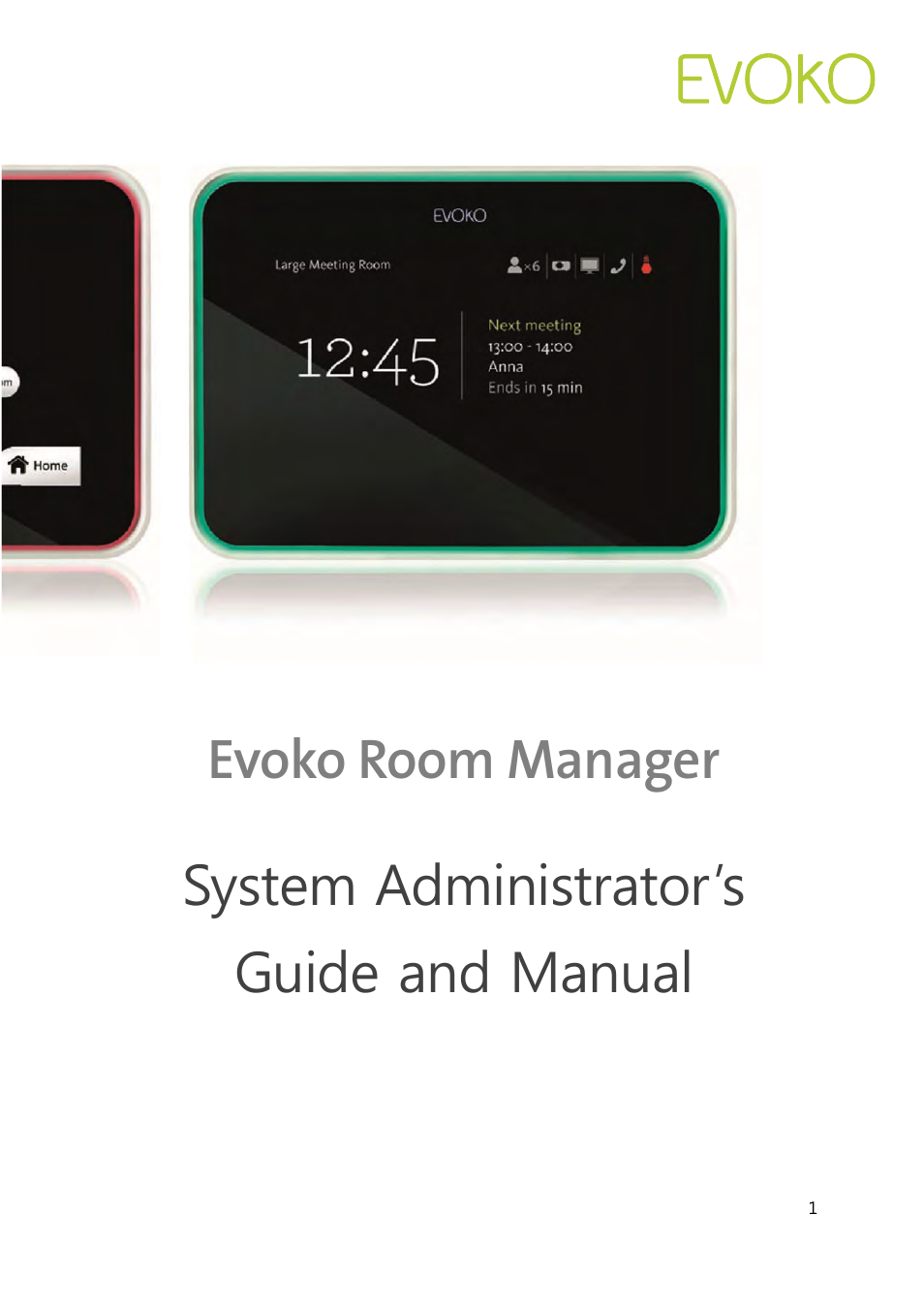 Evoko Room Manager System Administrators Guide User Manual | 75 pages