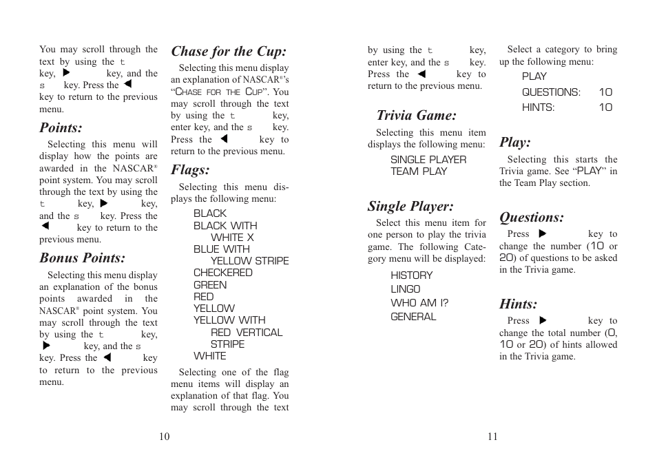 Points, Bonus points, Chase for the cup | Flags, Trivia game, Single player, Play, Questions, Hints | EXCALIBUR 501 NASCAR Racing Pro User Manual | Page 6 / 11