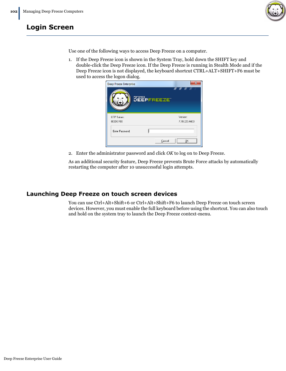 Login screen, Launching deep freeze on touch screen devices | Faronics Deep Freeze Enterprise User Manual | Page 102 / 184