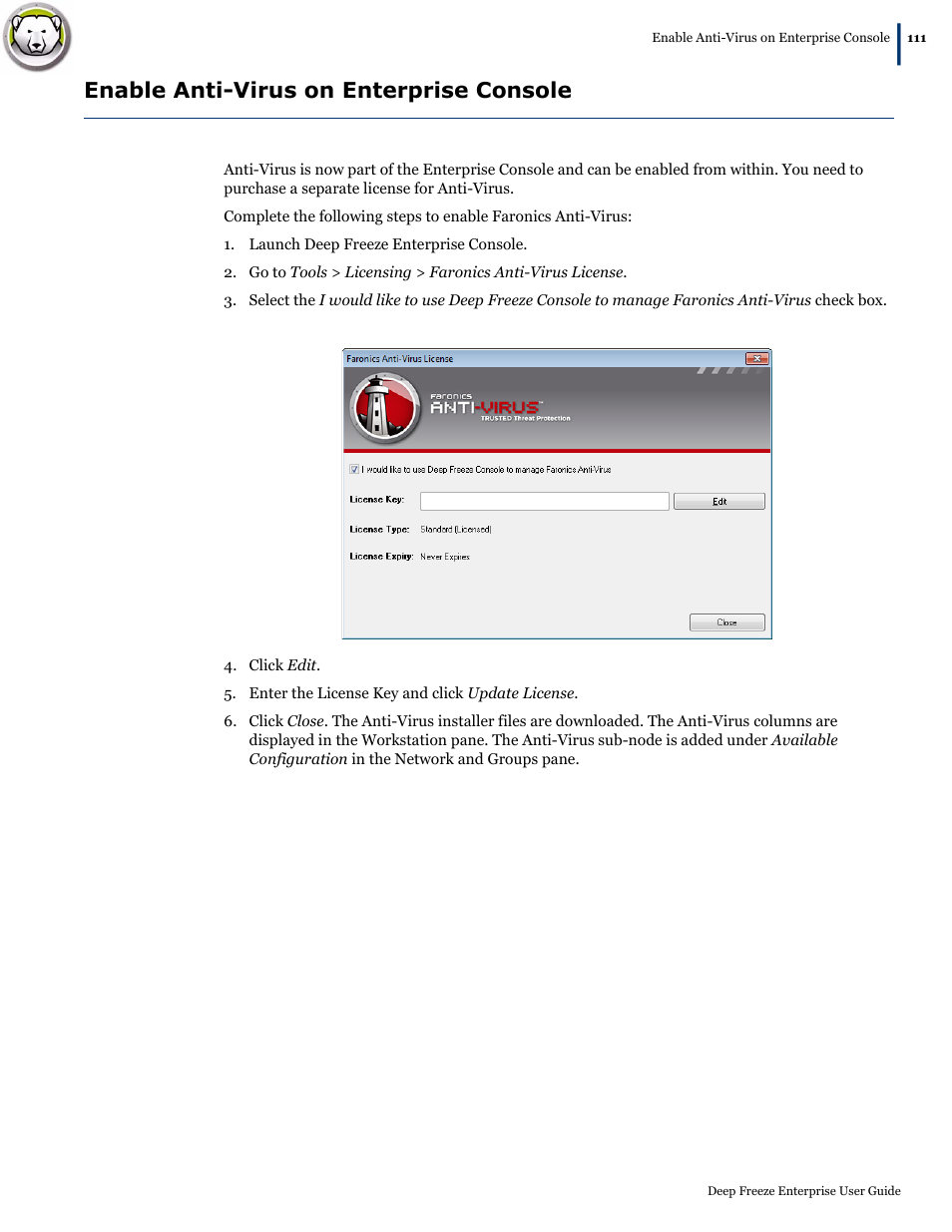 Enable anti-virus on enterprise console | Faronics Deep Freeze Enterprise User Manual | Page 111 / 184