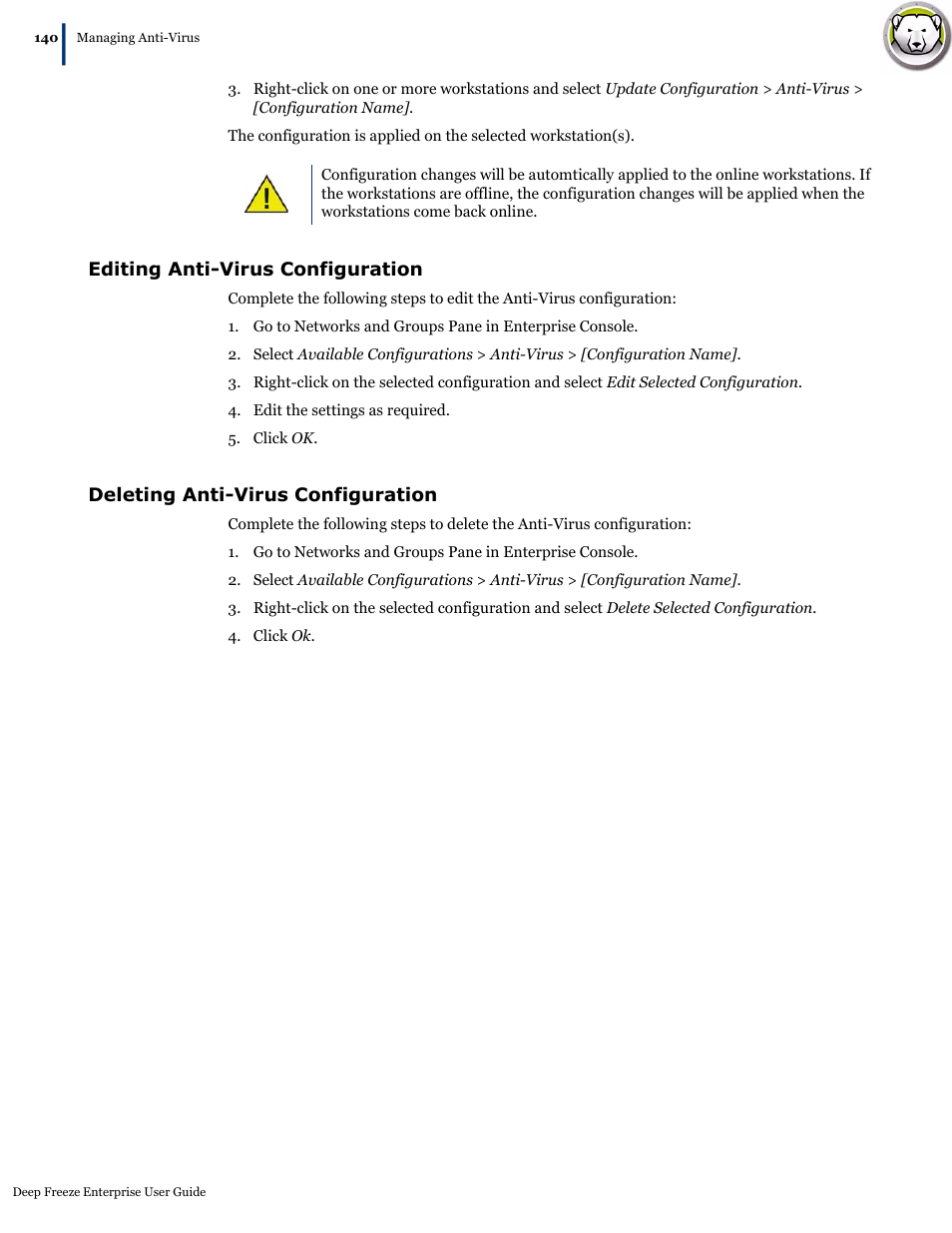 Editing anti-virus configuration, Deleting anti-virus configuration | Faronics Deep Freeze Enterprise User Manual | Page 140 / 184