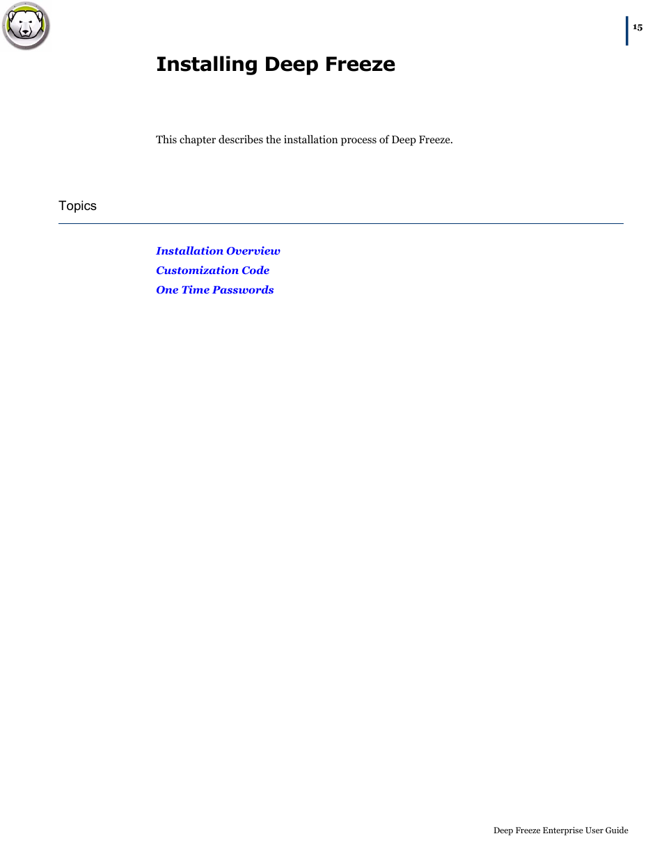 Installing deep freeze | Faronics Deep Freeze Enterprise User Manual | Page 15 / 184