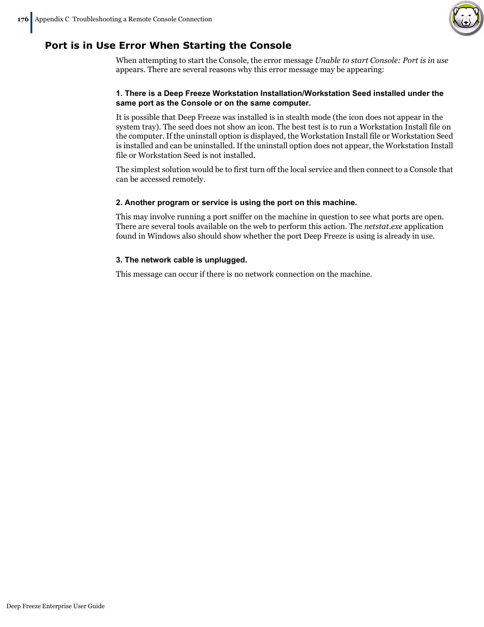 Port is in use error when starting the console | Faronics Deep Freeze Enterprise User Manual | Page 176 / 184