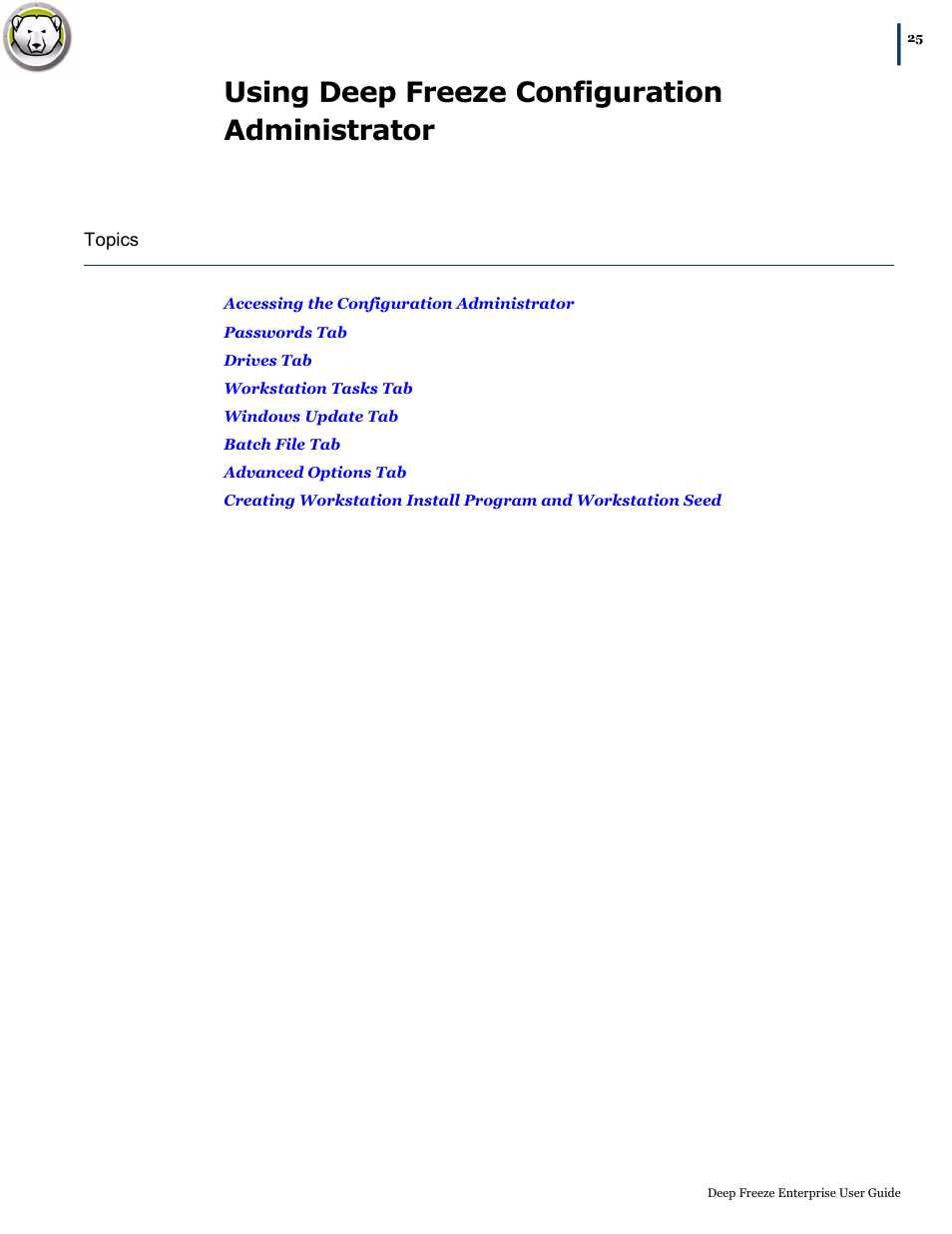 Using deep freeze configuration administrator | Faronics Deep Freeze Enterprise User Manual | Page 25 / 184