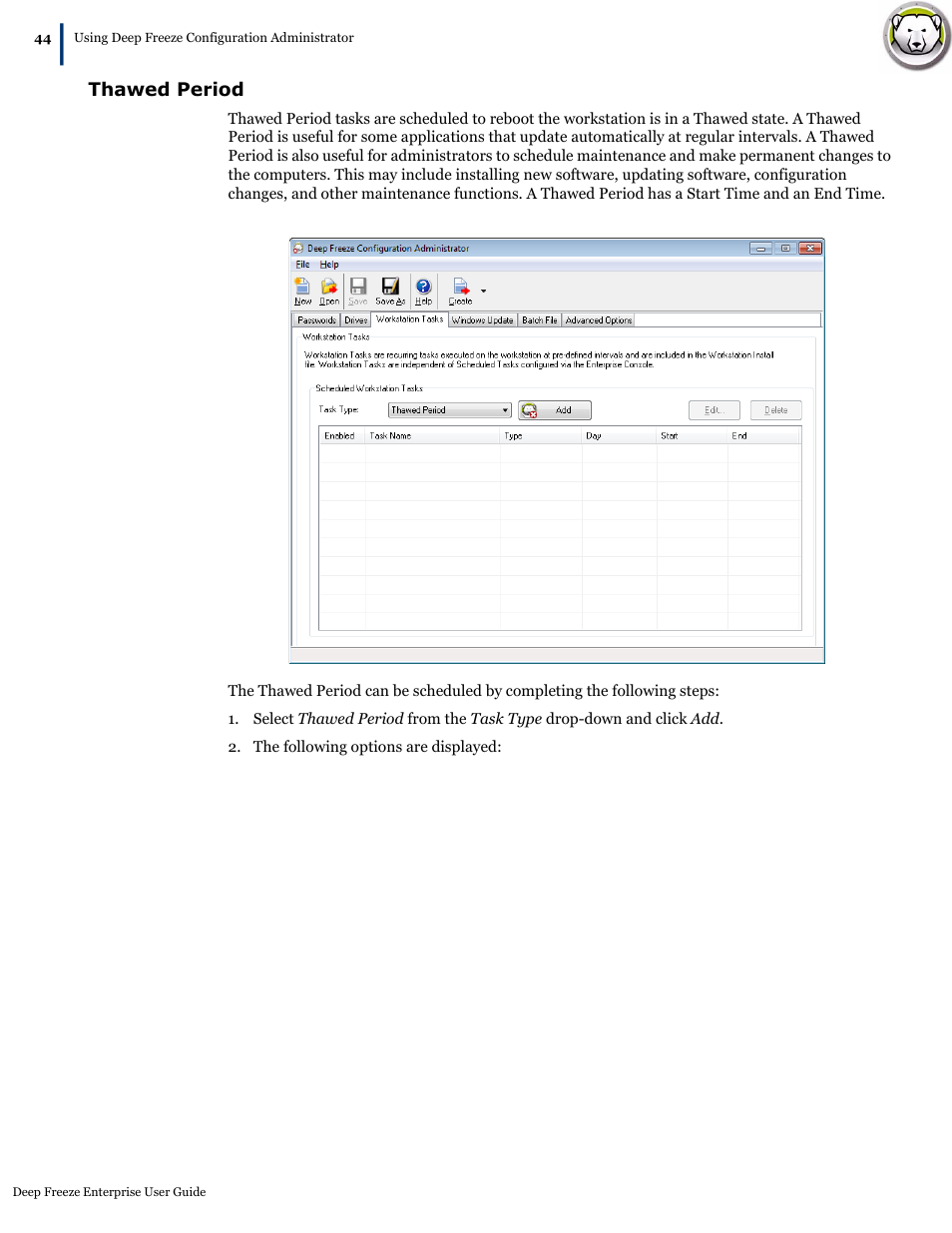 Thawed period | Faronics Deep Freeze Enterprise User Manual | Page 44 / 184
