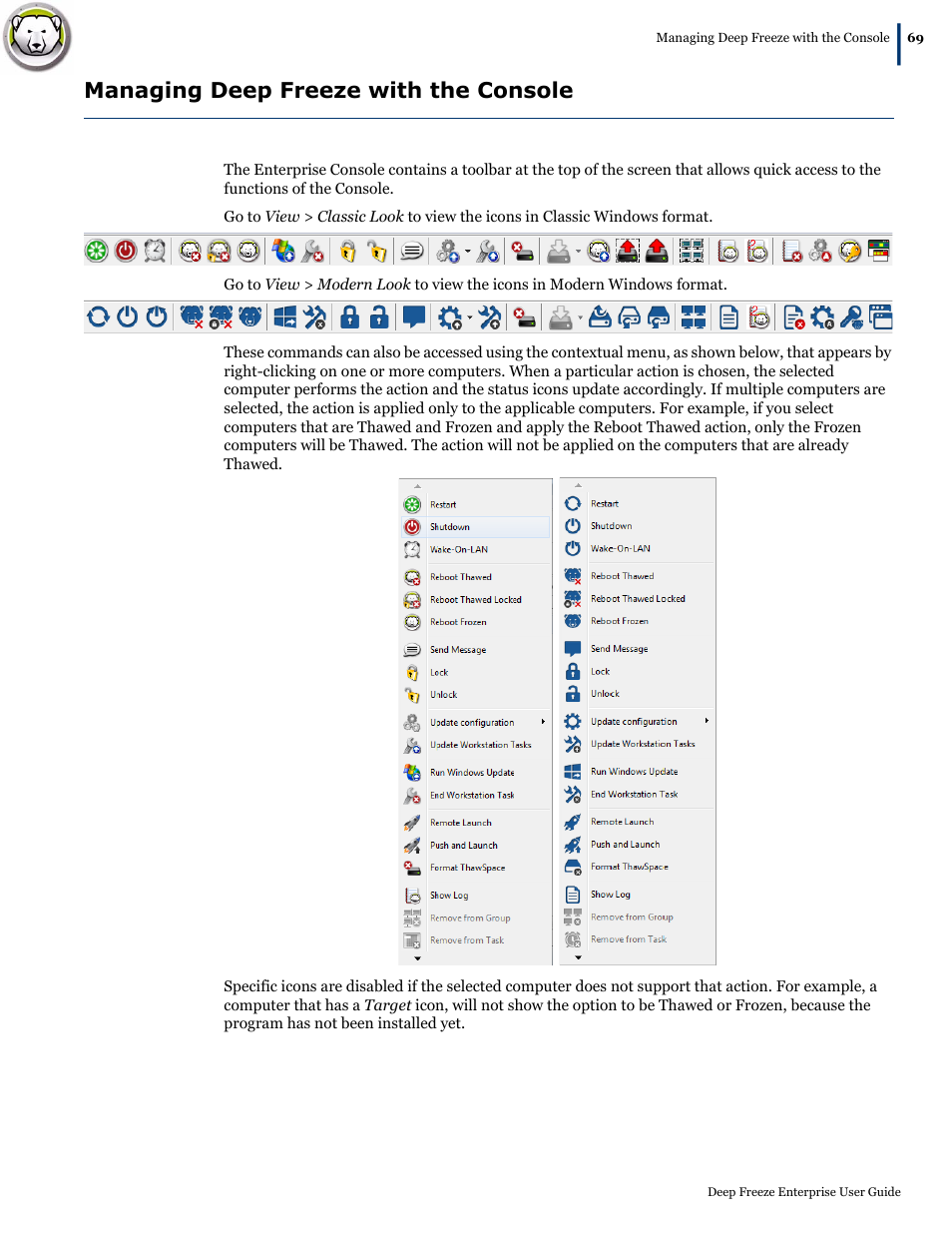 Managing deep freeze with the console | Faronics Deep Freeze Enterprise User Manual | Page 69 / 184