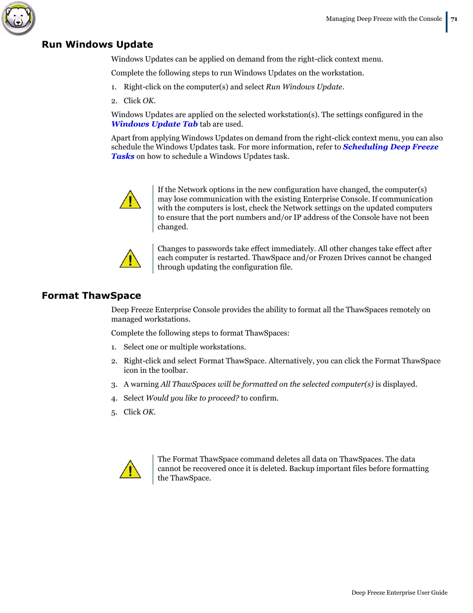 Run windows update, Format thawspace, Run windows update format thawspace | Faronics Deep Freeze Enterprise User Manual | Page 71 / 184