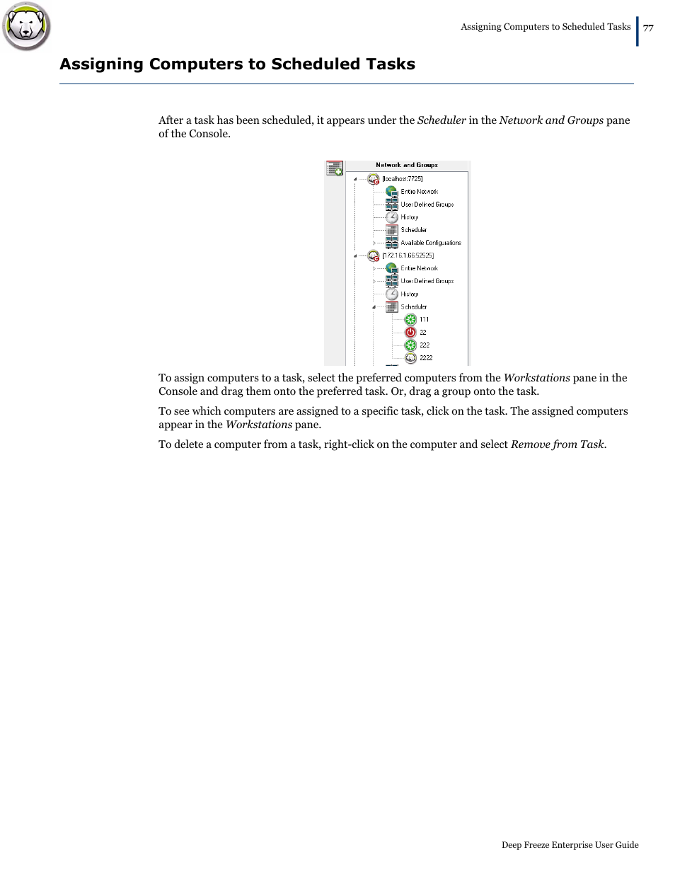 Assigning computers to scheduled tasks | Faronics Deep Freeze Enterprise User Manual | Page 77 / 184