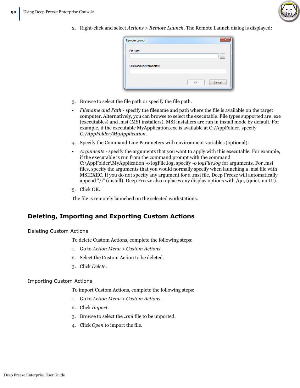 Deleting, importing and exporting custom actions | Faronics Deep Freeze Enterprise User Manual | Page 90 / 184