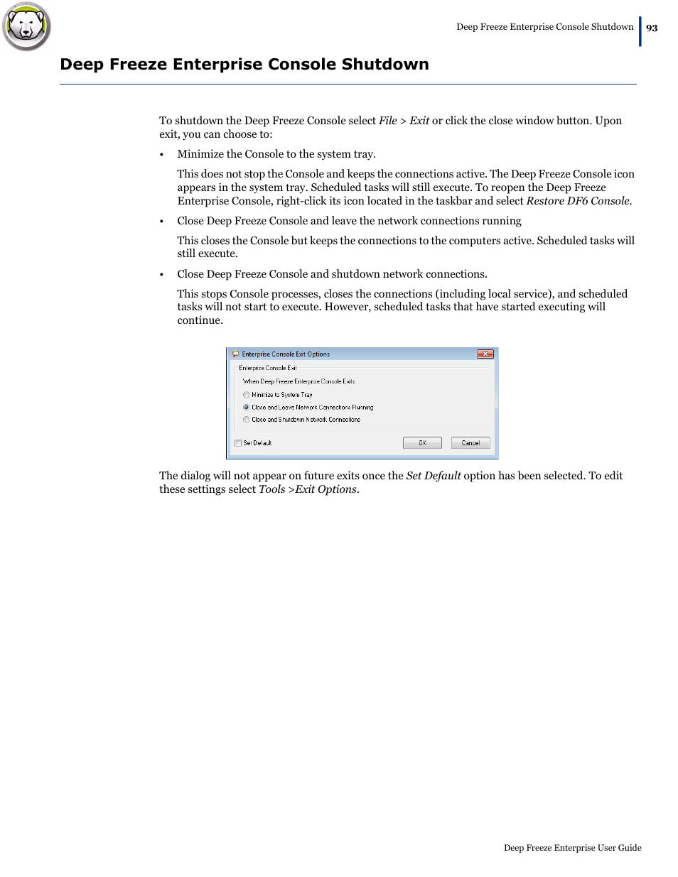 Deep freeze enterprise console shutdown | Faronics Deep Freeze Enterprise User Manual | Page 93 / 184