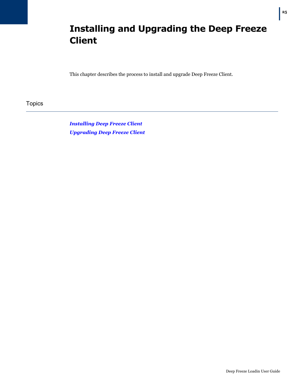 Installing and upgrading the deep freeze client | Faronics Deep Freeze Loadin User Manual | Page 25 / 40