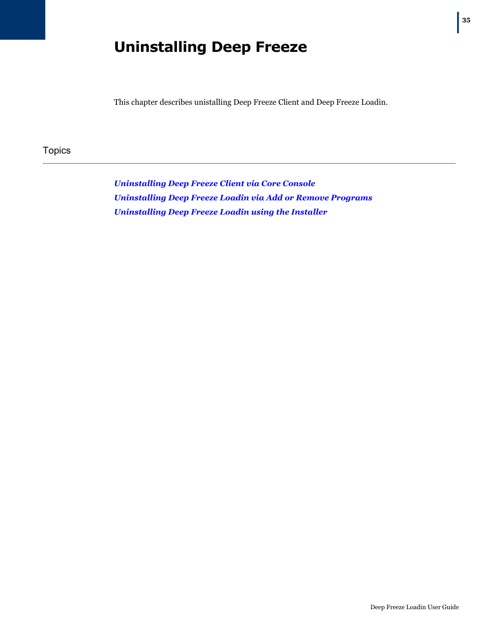 Uninstalling deep freeze | Faronics Deep Freeze Loadin User Manual | Page 35 / 40