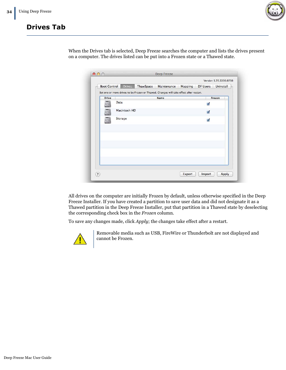 Drives tab | Faronics Deep Freeze Mac User Manual | Page 34 / 66