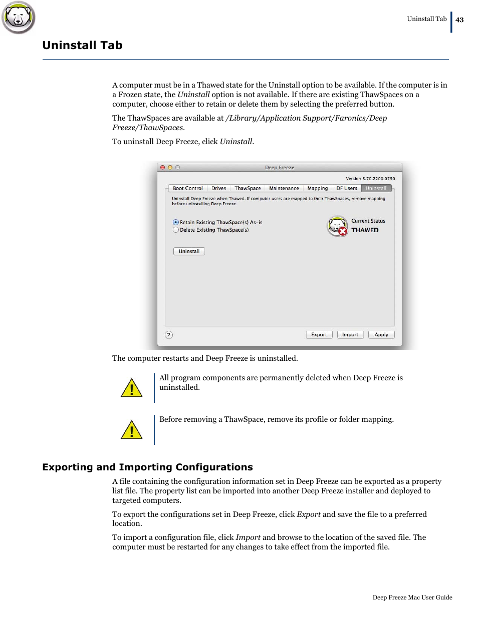 Uninstall tab, Exporting and importing configurations | Faronics Deep Freeze Mac User Manual | Page 43 / 66