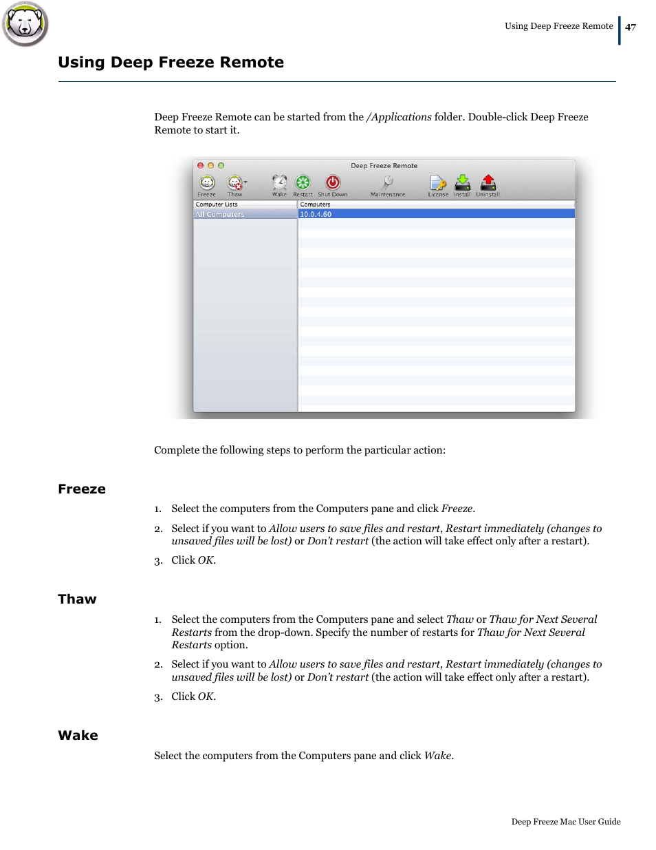 Using deep freeze remote, Freeze, Thaw | Wake, Freeze thaw wake | Faronics Deep Freeze Mac User Manual | Page 47 / 66