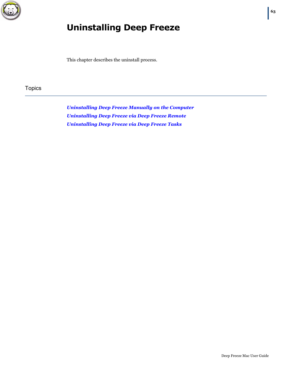 Uninstalling deep freeze | Faronics Deep Freeze Mac User Manual | Page 63 / 66