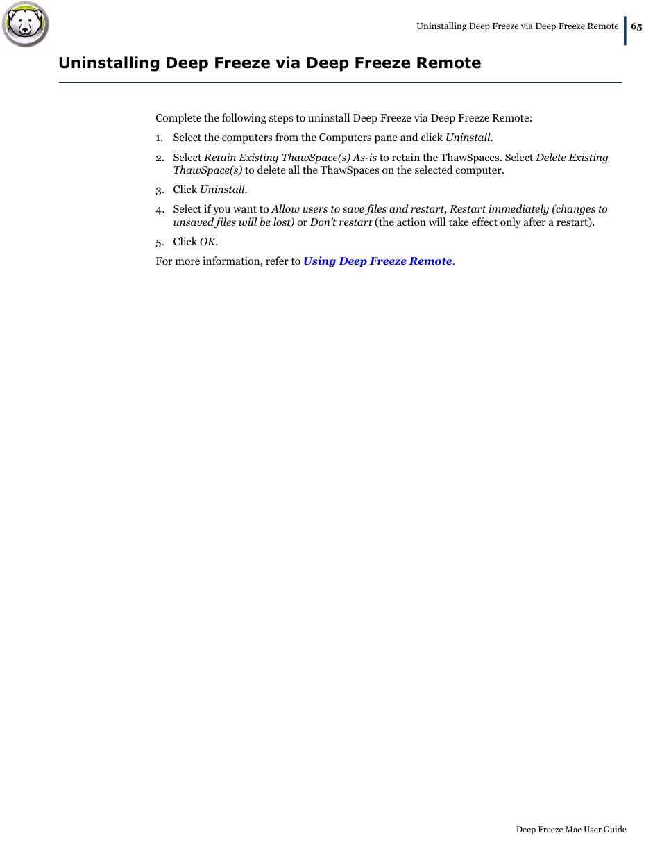 Uninstalling deep freeze via deep freeze remote | Faronics Deep Freeze Mac User Manual | Page 65 / 66