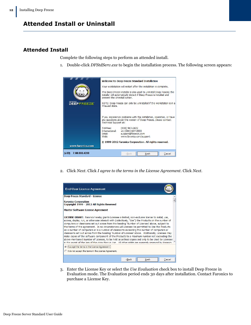 Attended install or uninstall, Attended install | Faronics Deep Freeze Server Standard Edition User Manual | Page 12 / 28