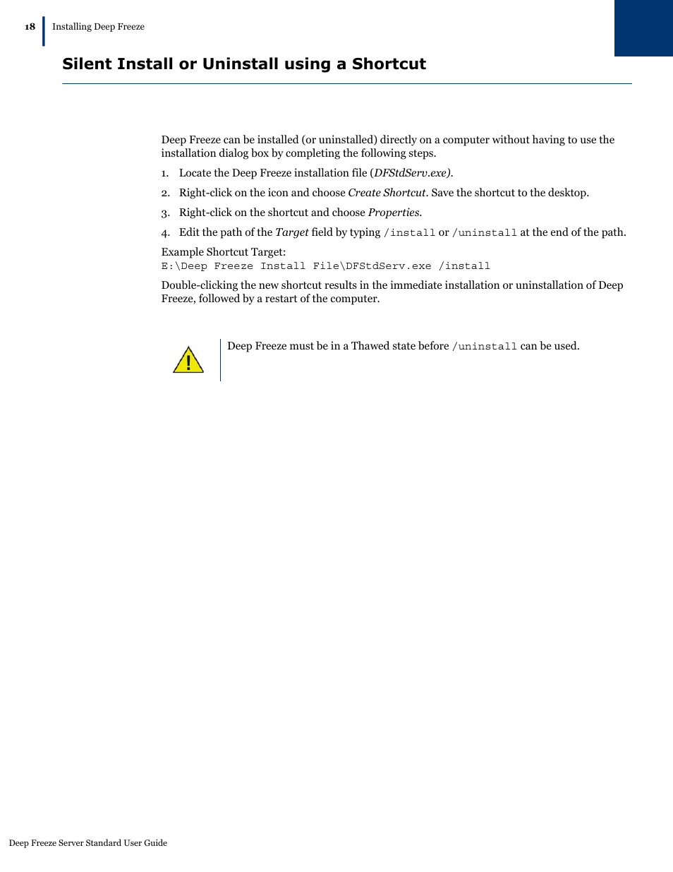 Silent install or uninstall using a shortcut | Faronics Deep Freeze Server Standard Edition User Manual | Page 18 / 28