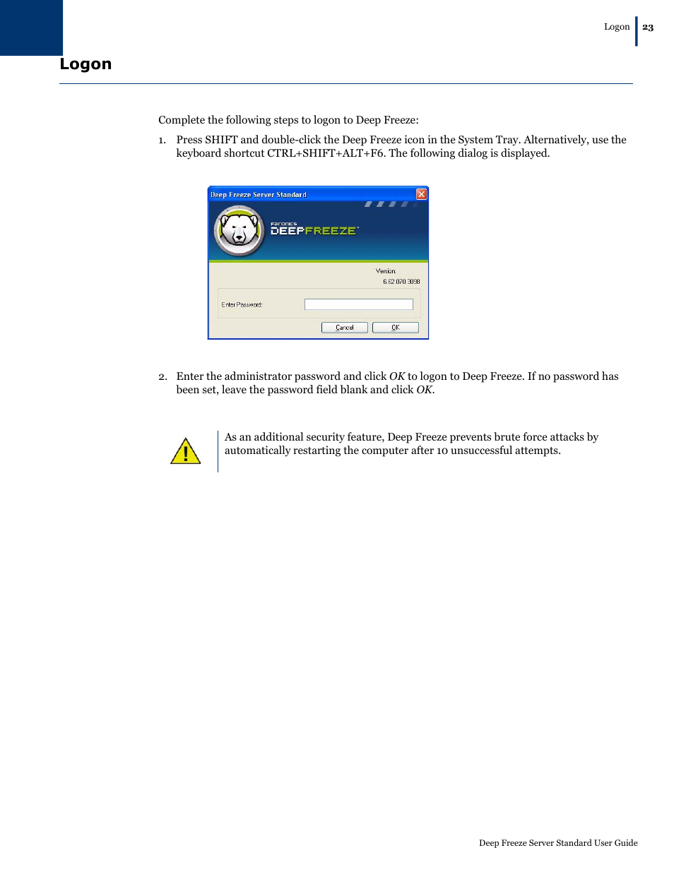Logon | Faronics Deep Freeze Server Standard Edition User Manual | Page 23 / 28