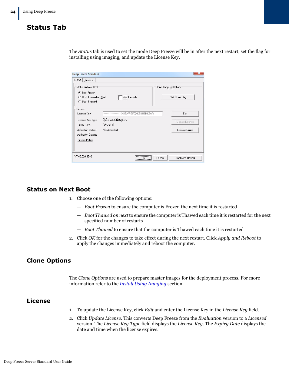 Status tab, Status on next boot, Clone options | License, Status on next boot clone options license | Faronics Deep Freeze Server Standard Edition User Manual | Page 24 / 28