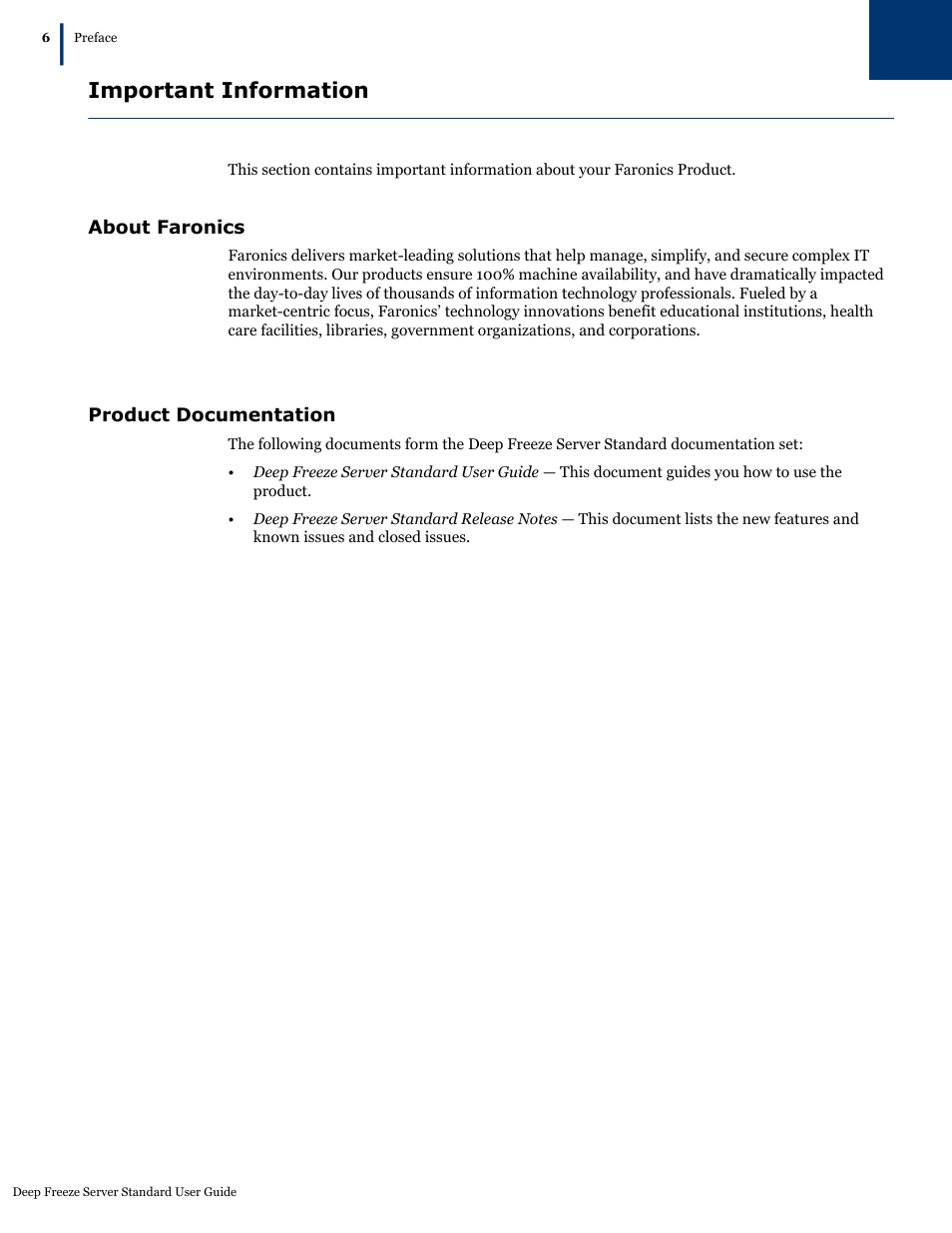 Important information, About faronics, Product documentation | About faronics product documentation | Faronics Deep Freeze Server Standard Edition User Manual | Page 6 / 28