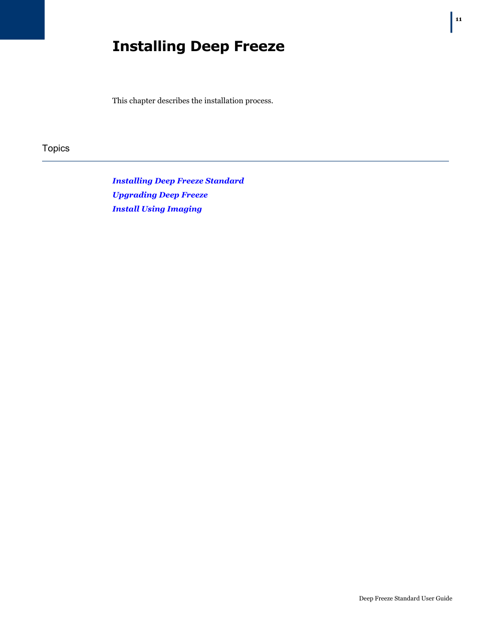 Installing deep freeze | Faronics Deep Freeze Standard User Manual | Page 11 / 32