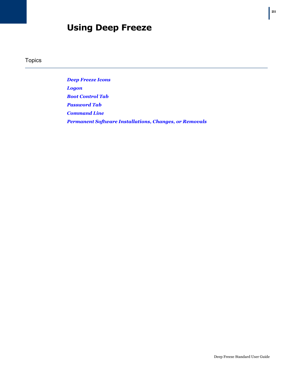 Using deep freeze | Faronics Deep Freeze Standard User Manual | Page 21 / 32