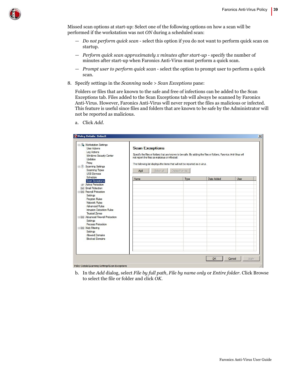 Faronics Anti-Virus Enterprise User Manual | Page 39 / 86