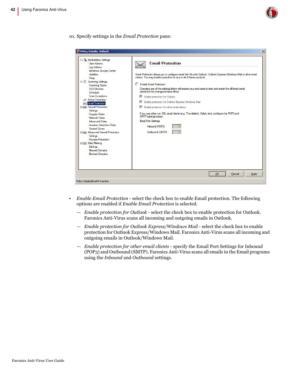 Faronics Anti-Virus Enterprise User Manual | Page 42 / 86