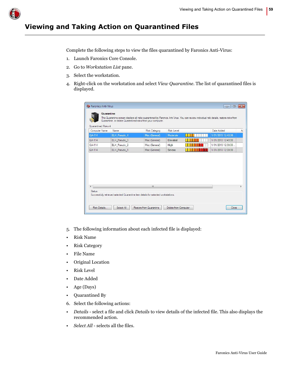 Viewing and taking action on quarantined files | Faronics Anti-Virus Enterprise User Manual | Page 59 / 86