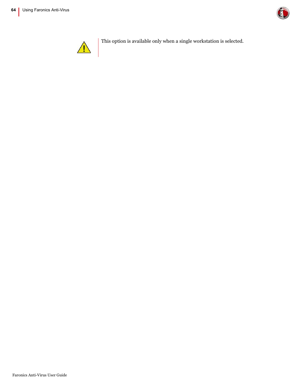 Faronics Anti-Virus Enterprise User Manual | Page 64 / 86