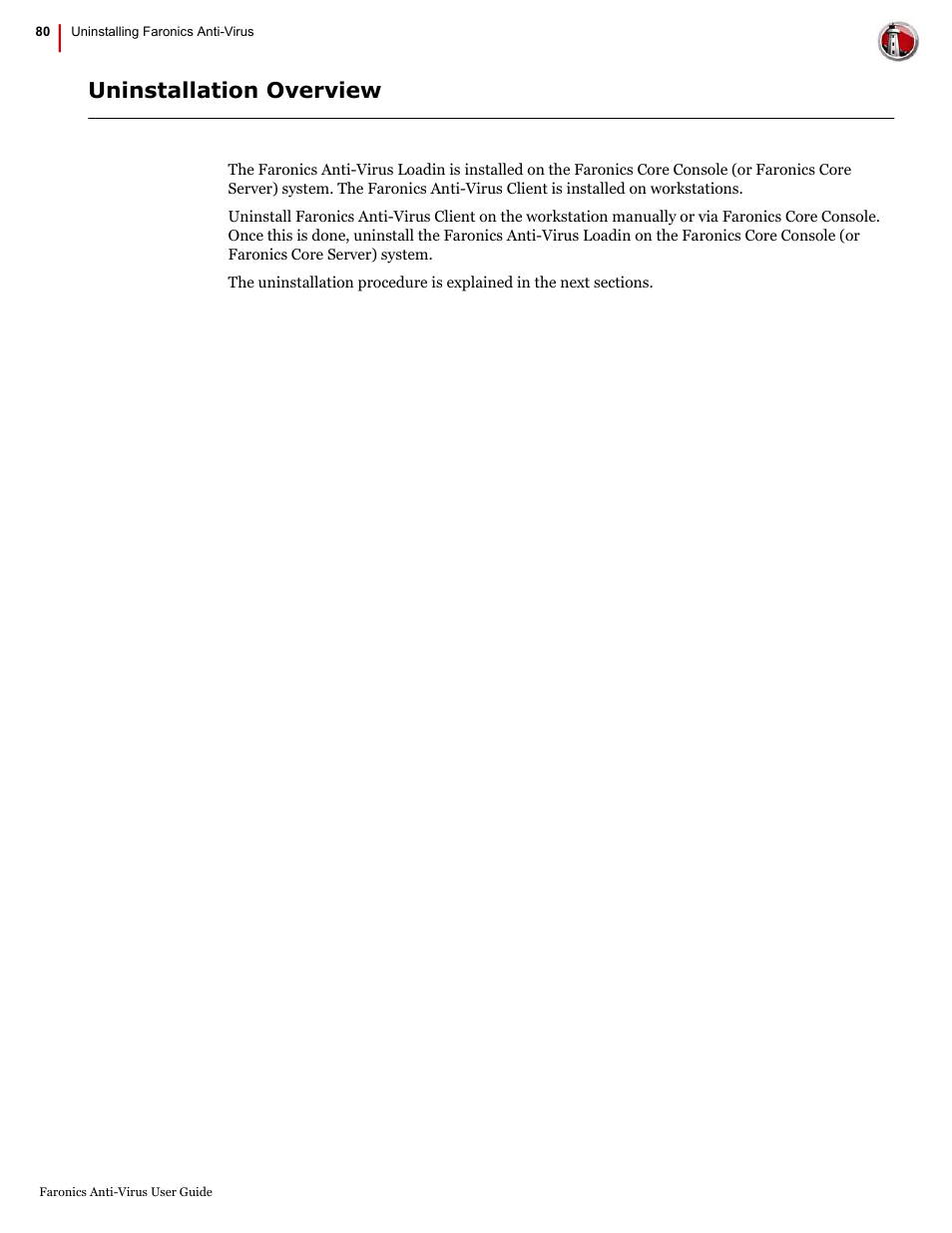 Uninstallation overview | Faronics Anti-Virus Enterprise User Manual | Page 80 / 86