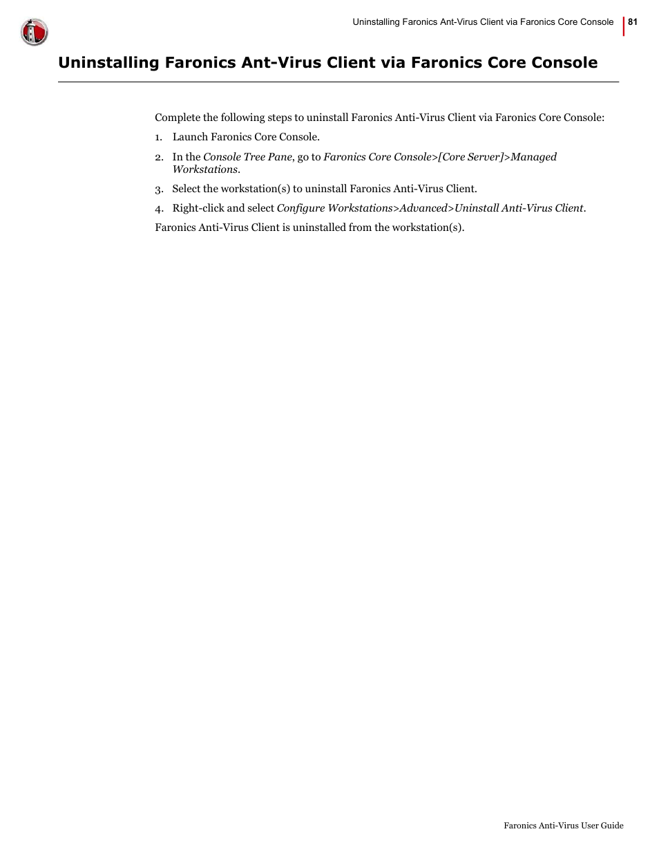 Faronics Anti-Virus Enterprise User Manual | Page 81 / 86