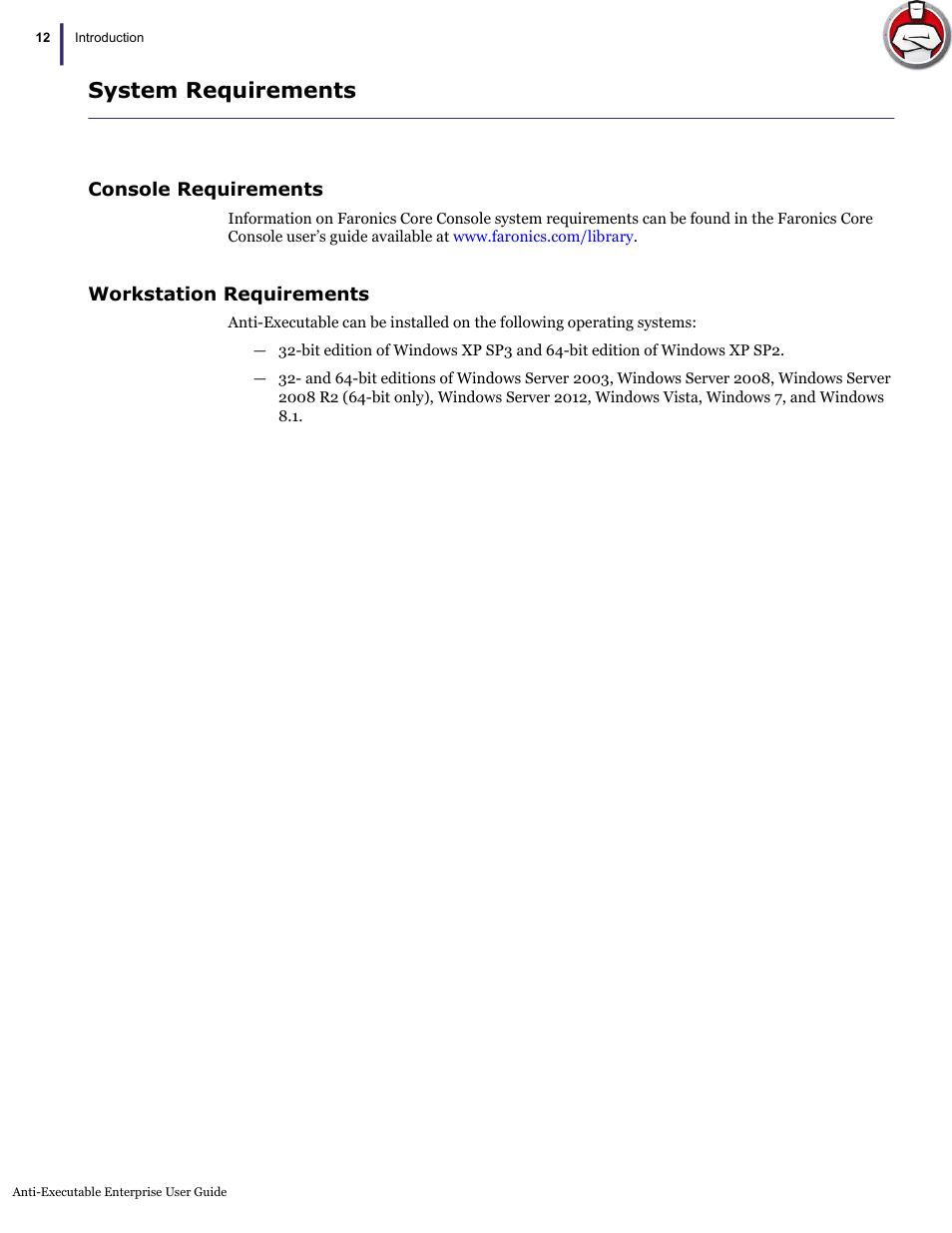 System requirements, Console requirements workstation requirements | Faronics Anti-Executable Enterprise/Server User Manual | Page 12 / 70