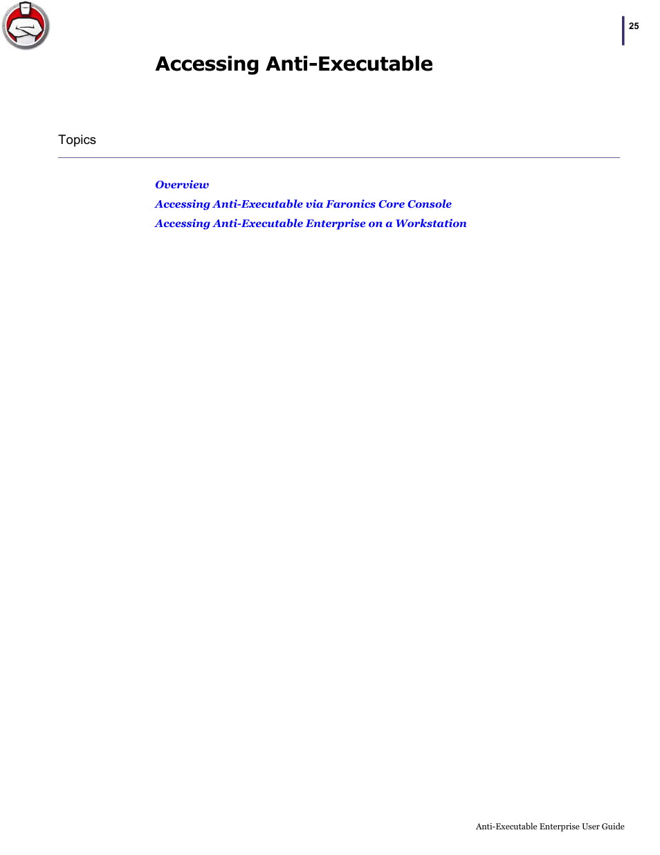 Accessing anti-executable | Faronics Anti-Executable Enterprise/Server User Manual | Page 25 / 70
