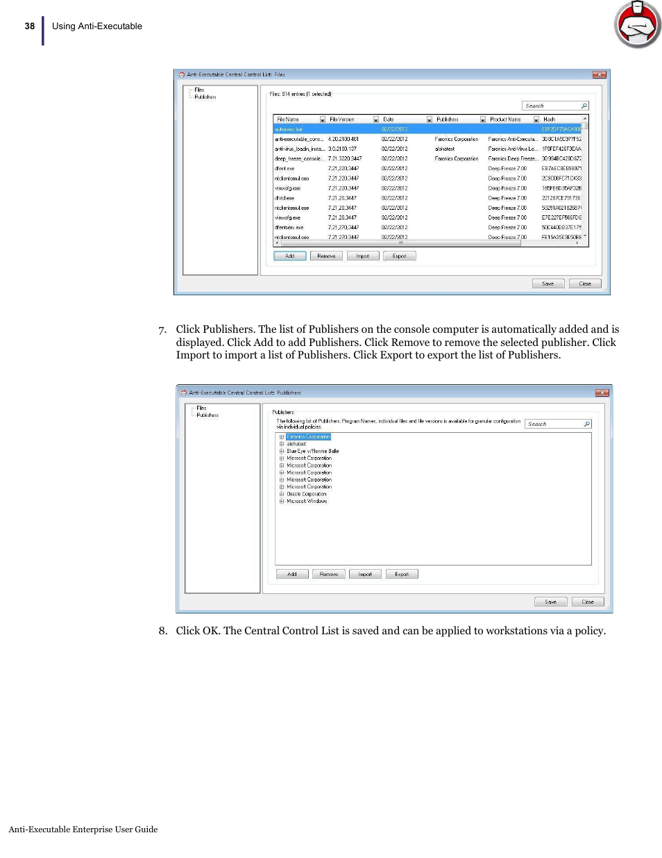 Faronics Anti-Executable Enterprise/Server User Manual | Page 38 / 70