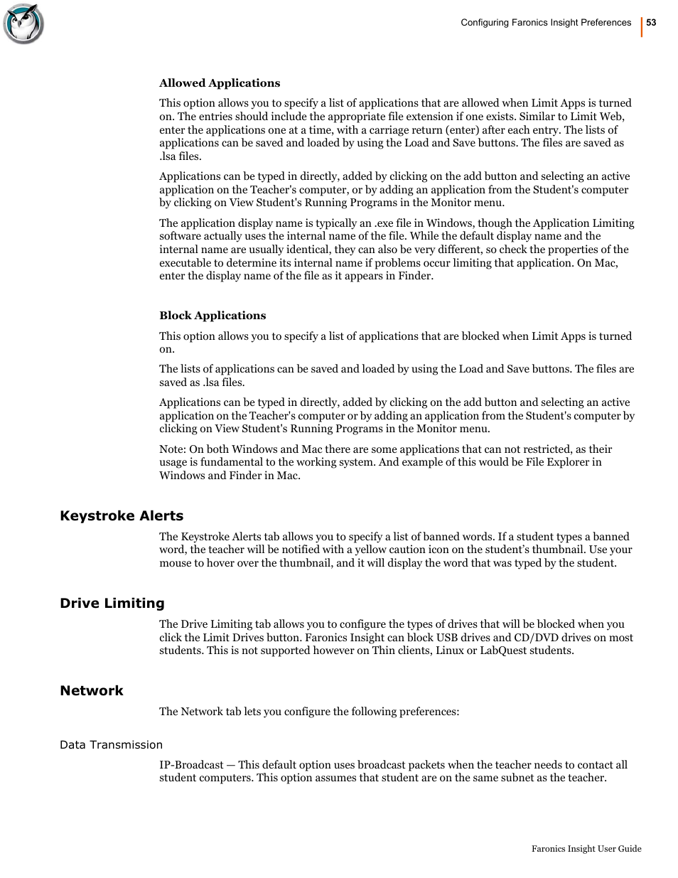 Keystroke alerts, Drive limiting, Network | Keystroke alerts drive limiting network | Faronics Insight User Manual | Page 53 / 92