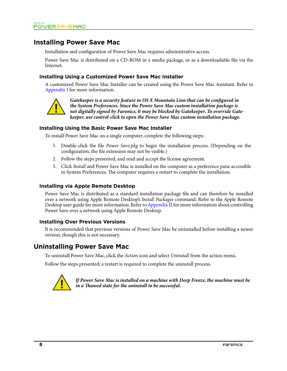 Installing power save mac, Uninstalling power save mac, Licensing | Installing via apple remote desktop, Installing over previous versions | Faronics Power Save Mac User Manual | Page 8 / 34