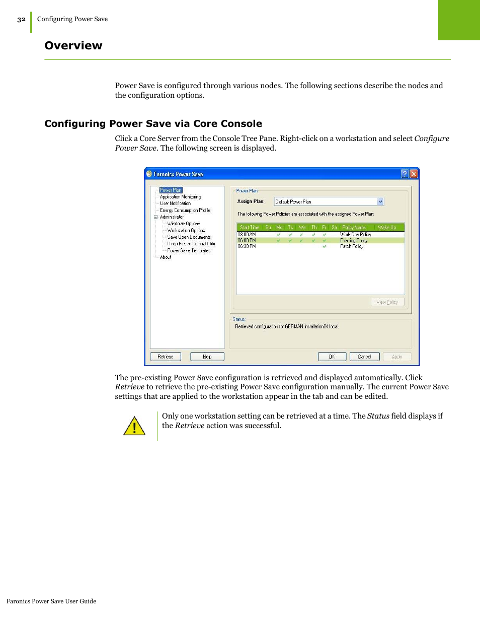 Overview, Configuring power save via core console | Faronics Power Save User Manual | Page 32 / 82