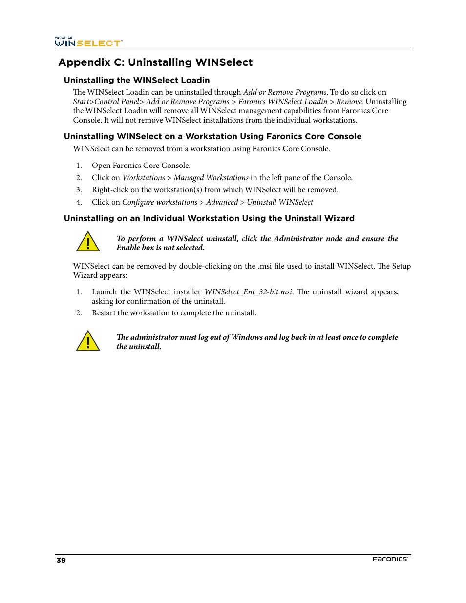 Appendix c: uninstalling winselect | Faronics WINSelect Enterprise User Manual | Page 39 / 40