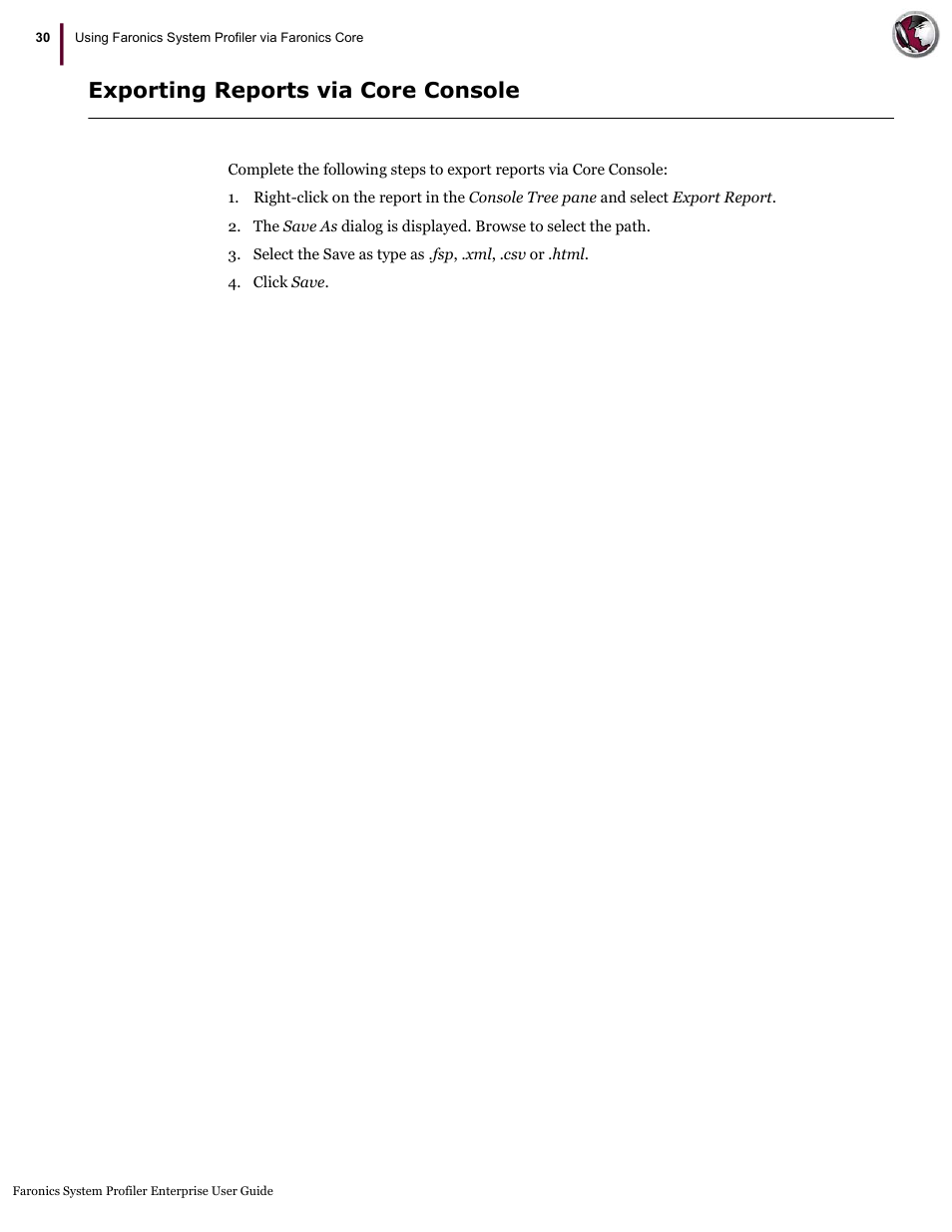 Exporting reports via core console | Faronics System Profiler Enterprise User Manual | Page 30 / 48